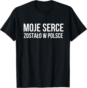Polish , I left my heart in Poland T-Shirt - T-Shirt | Black