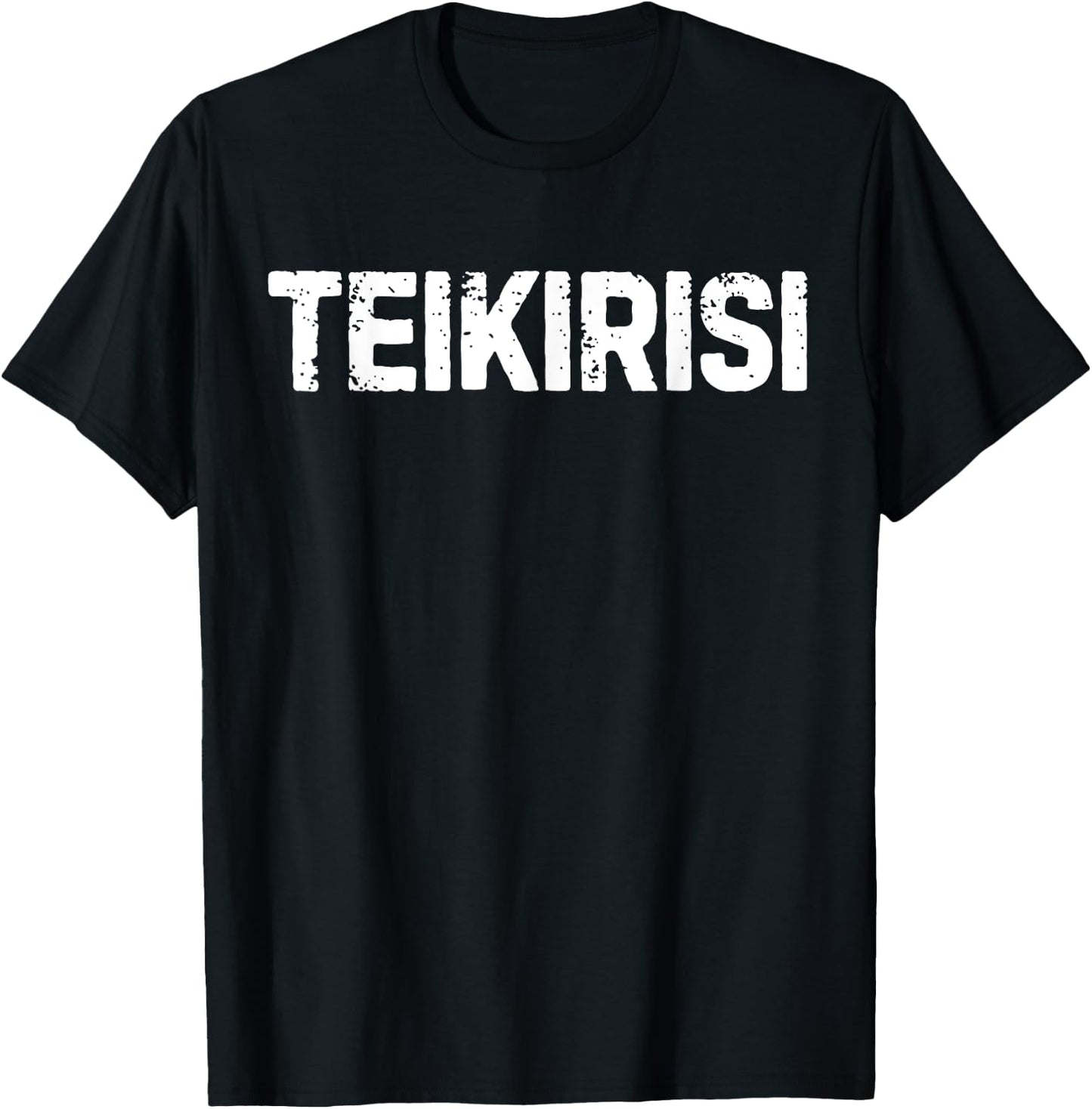 Funny Saying Take It Easy Teikirisi Spanish Mexican Joke Gag T-Shirt - T-Shirt | Black