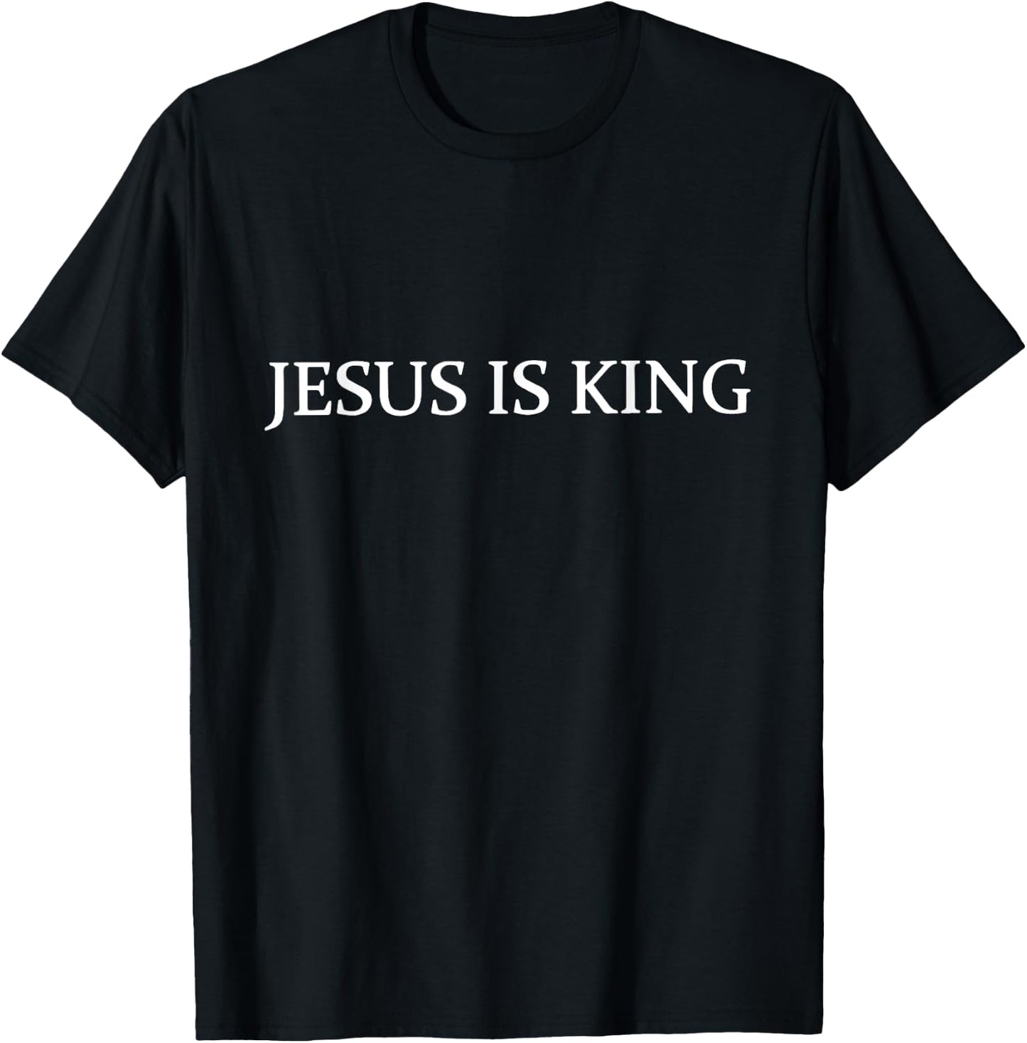 Jesus is King, Christian, Faith, Jesus Faith, Religious T-Shirt - T-Shirt | Black