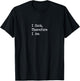 Philosophical Chef Apparel Adults & Kids Black Short Sleeve Modern Text Quote - I Cook, Therefore I Am Funny Quotes T-Shirt - T-Shirt | Black