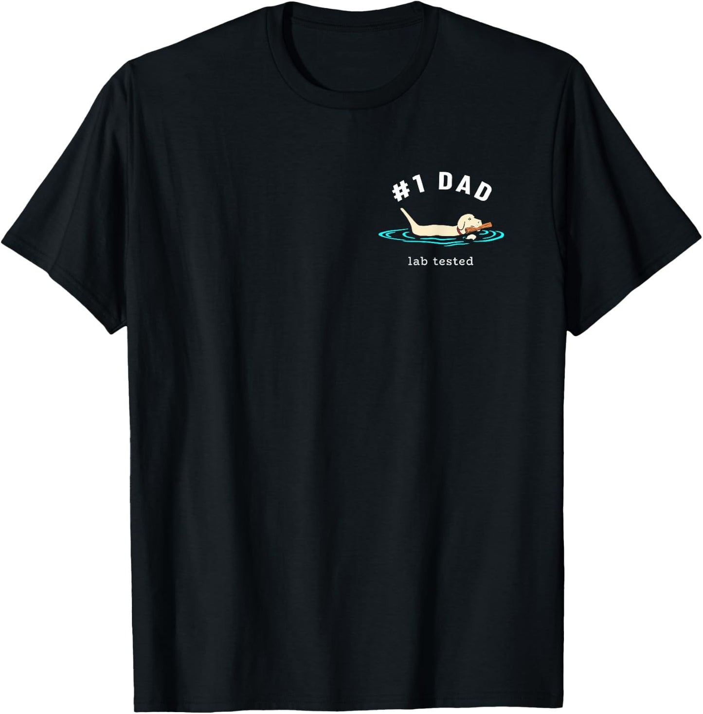2 Sided Print - Yellow Labrador Retriever #1 Dad Lab Tested T-Shirt - T-Shirt | Black