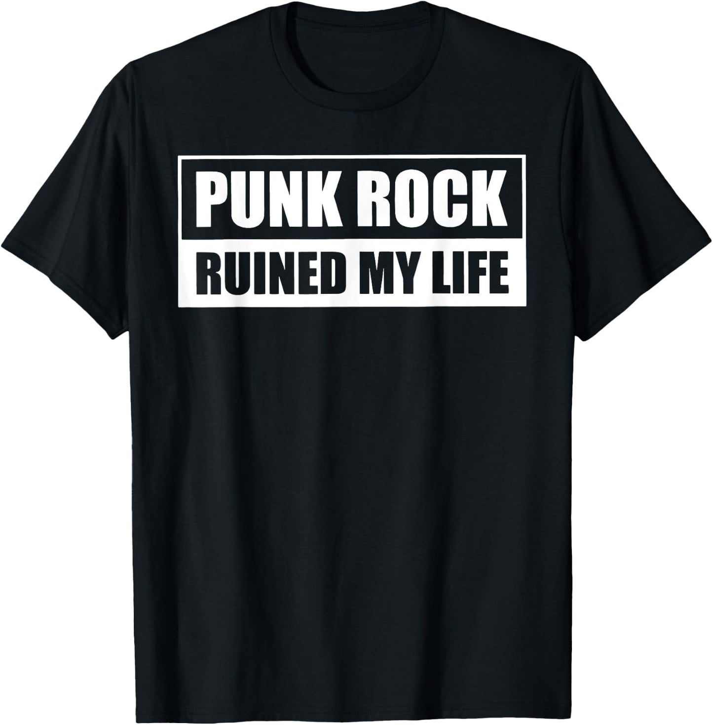 Punk Rock Ruined My Life T-Shirt - T-Shirt | Black