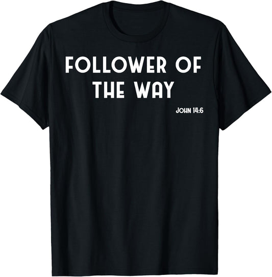 Vintage Follower Of The Way Christian Jesus John 14:6 T-Shirt - T-Shirt | Black