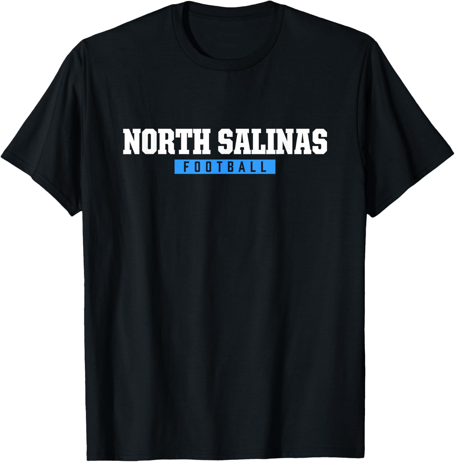 North Salinas High School Football HS T-Shirt - T-Shirt | Black