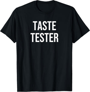 Taste Tester T-Shirt - T-Shirt | Black