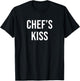 Chef's Kiss T-Shirt - T-Shirt | Black