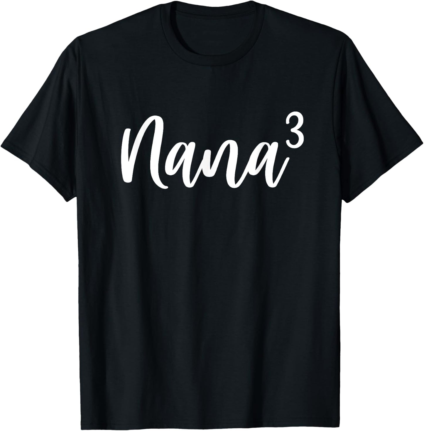 Nana of 3 Grandma of Three Cute Baby Announcement T-Shirt - T-Shirt | Black