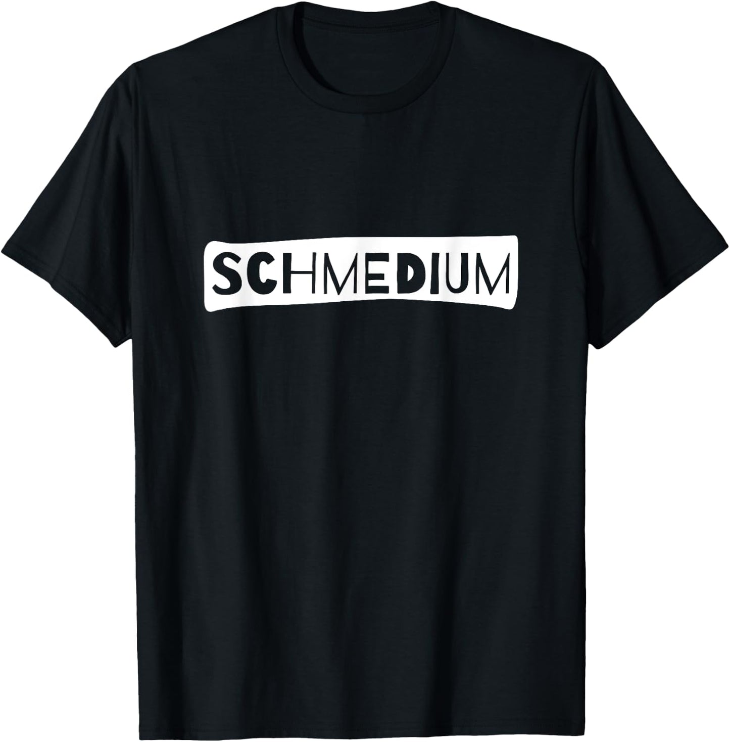 Schmedium - Funny Design for Weight Lifter Gym T-Shirt - T-Shirt | Black