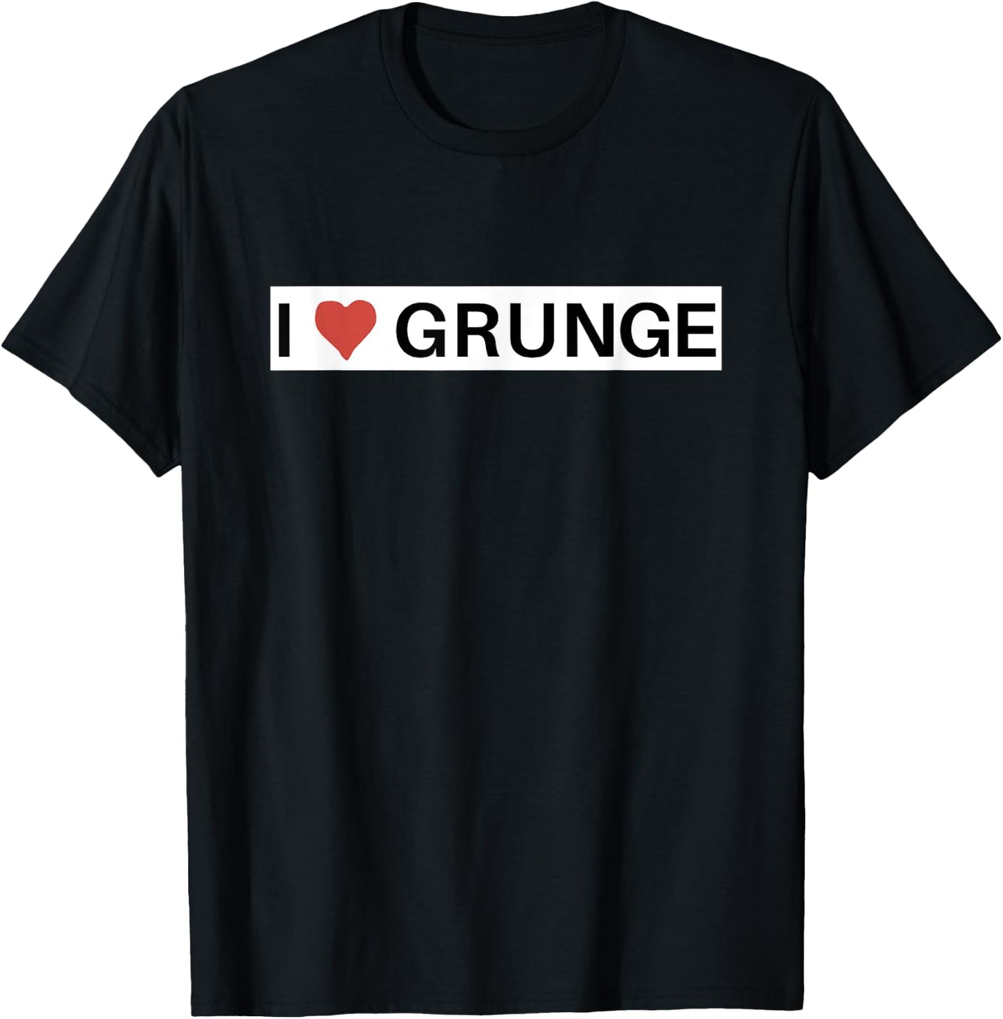 I Love Grunge Music T-Shirt - T-Shirt | Black