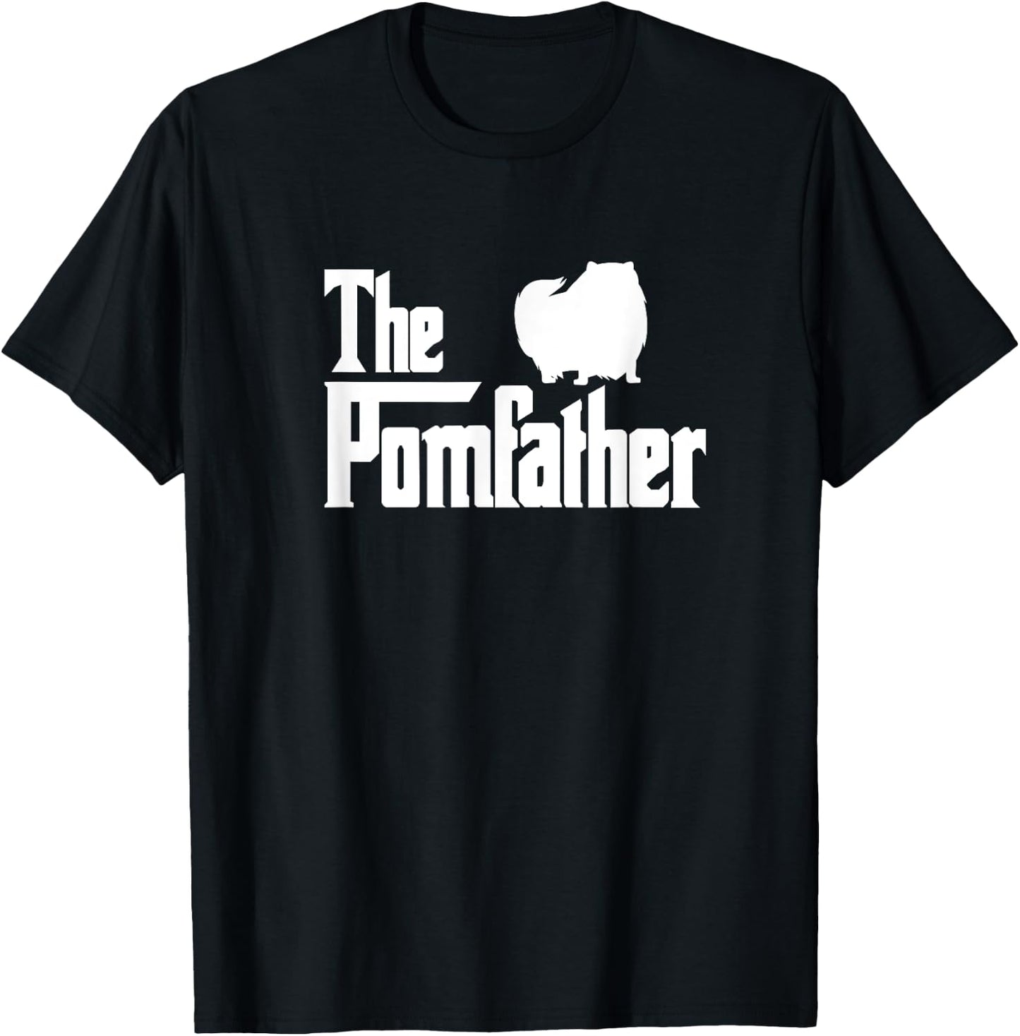 The Pomfather Pomeranian Dog Dad Father Father's Day T-Shirt - T-Shirt | Black