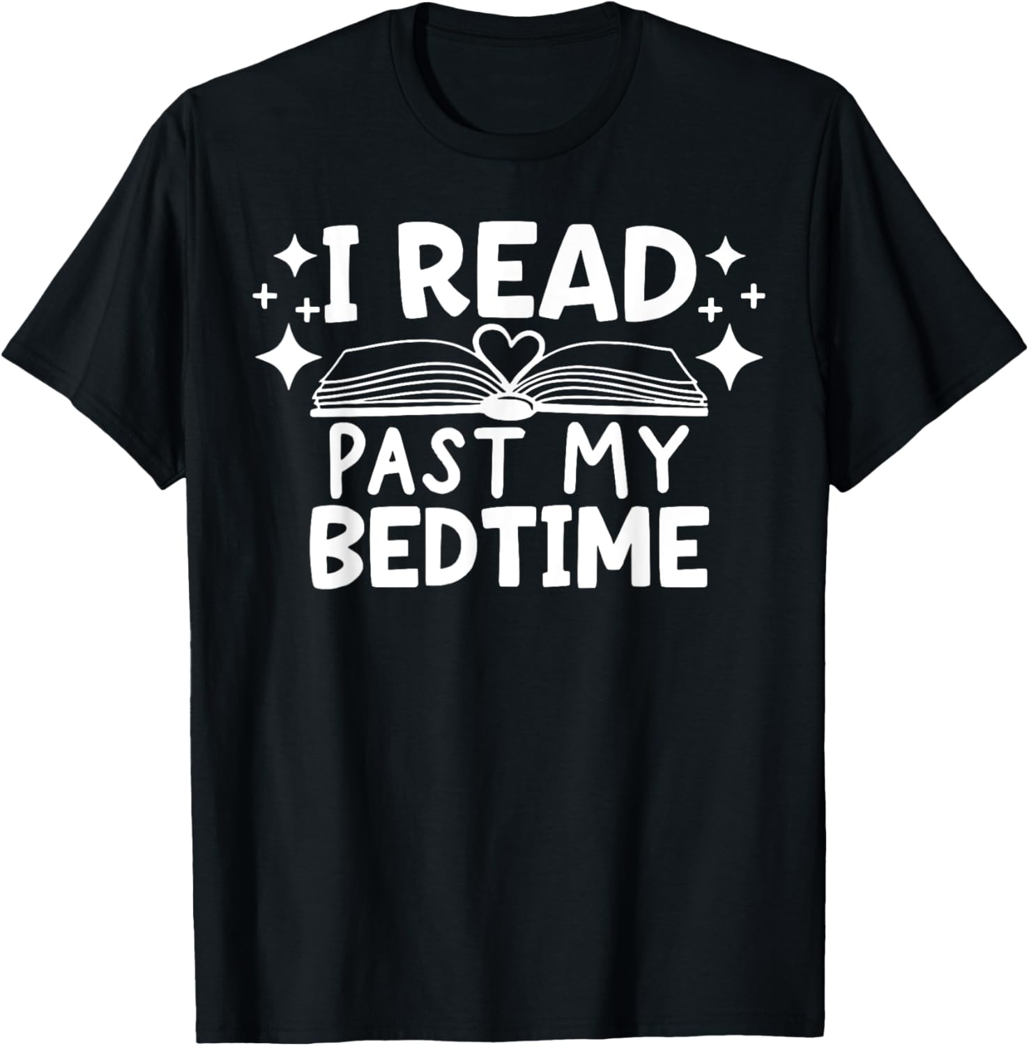 I Read Past My Bedtime , Small, Black T-Shirt - T-Shirt | Black