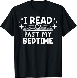 I Read Past My Bedtime , Small, Black T-Shirt - T-Shirt | Black