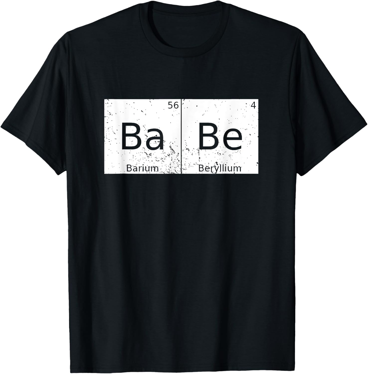Babe Chemical Periodic Table Physics Funny T-Shirt - T-Shirt | Black