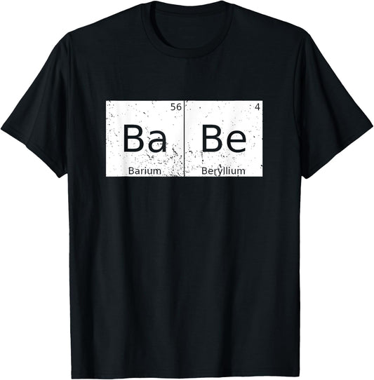 Babe Chemical Periodic Table Physics Funny T-Shirt - T-Shirt | Black