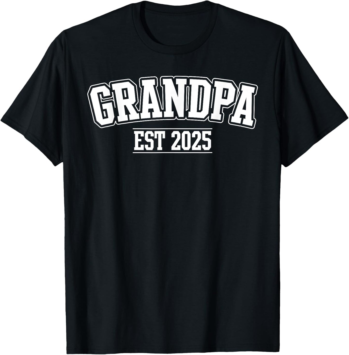 Grandpa Est 2025 Promoted To Grandpa 2025 For Grandfather T-Shirt - T-Shirt | Black