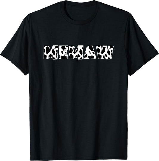 Memaw Cow Print Animal Pattern Farmer Farm Grandma Funny T-Shirt - T-Shirt | Black