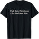 Walk Into The Room Like God Sent You T-Shirt - T-Shirt | Black