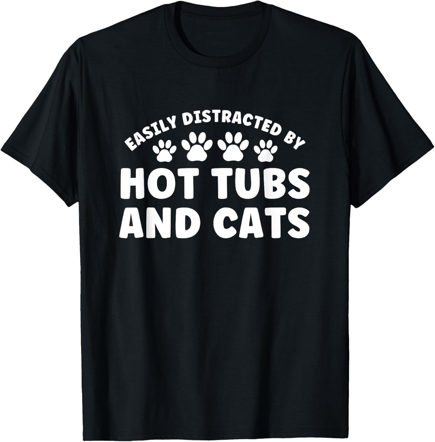 Easily Distracted by Hots Tubs and Dogs T-Shirt - T-Shirt | Black