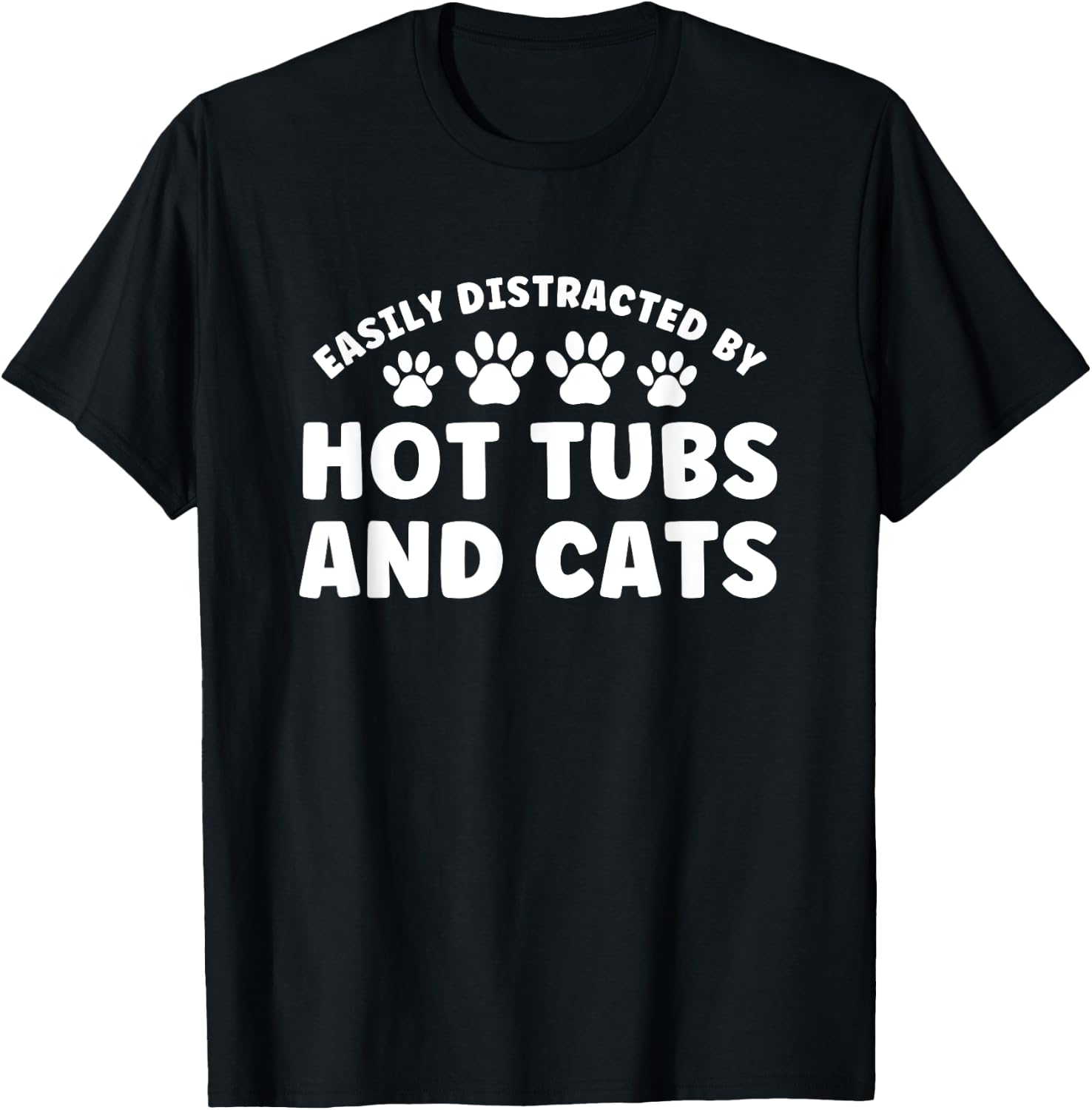 Easily Distracted by Hots Tubs and Dogs T-Shirt - T-Shirt | Black