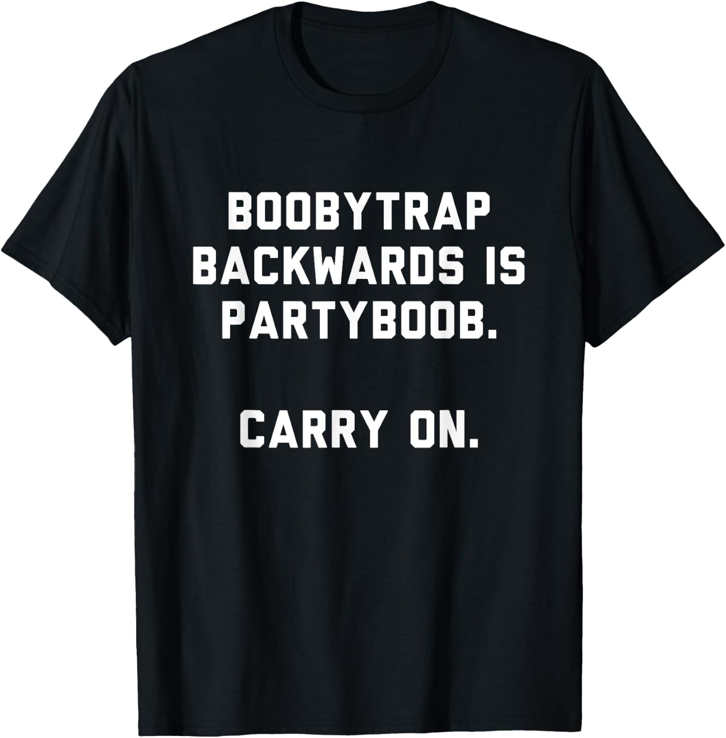 Funny Quote Gift Random Word Spelt Backwards Boobytrap T-Shirt - T-Shirt | Black