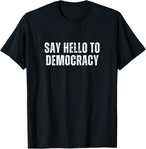Say Hello to Democracy Game Play Divers T-Shirt - T-Shirt | Black