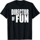 DIRECTOR OF FUN Party Wedding Planner Event Coordinator T-Shirt - T-Shirt | Black