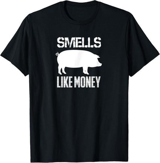 Smells Like Money Farming for Pork Farmers T-Shirt - T-Shirt | Black