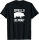 Smells Like Money Farming for Pork Farmers T-Shirt - T-Shirt | Black