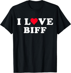 I Love Biff Matching Girlfriend & Boyfriend Biff Name T-Shirt - T-Shirt | Black