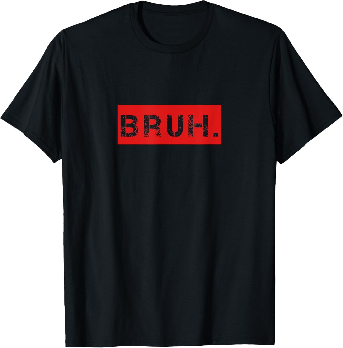 Bruh Meme Funny Saying Brother Greeting Teens Boys Men Short Sleeve T-Shirt - T-Shirt | Black