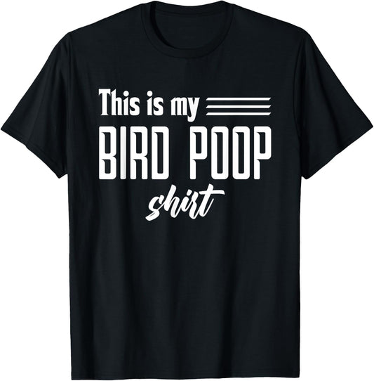 Funny Bird Poop T-Shirt - T-Shirt | Black
