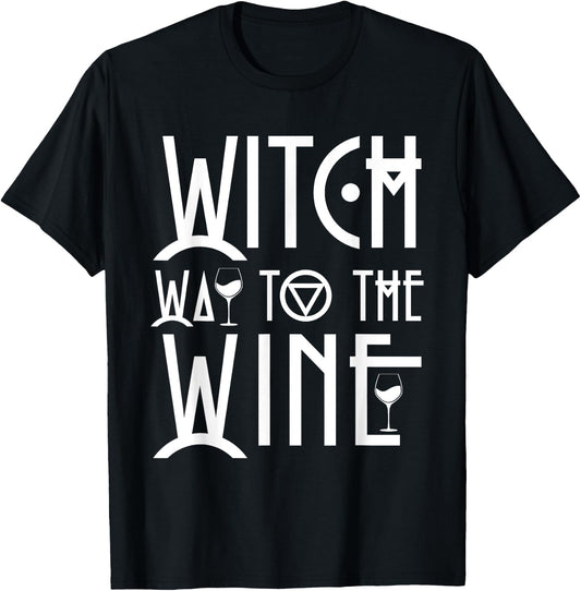 Witch Way to The Wine Halloween Party Costume T-Shirt - T-Shirt | Black
