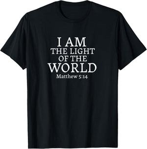 I am the Light of the World - Matthew 5:14 T-Shirt - T-Shirt | Black