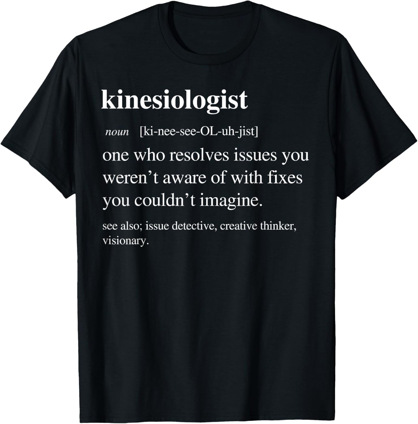 Kinesiologist Funny Definition Kinesiology Retirement T-Shirt - T-Shirt | Black