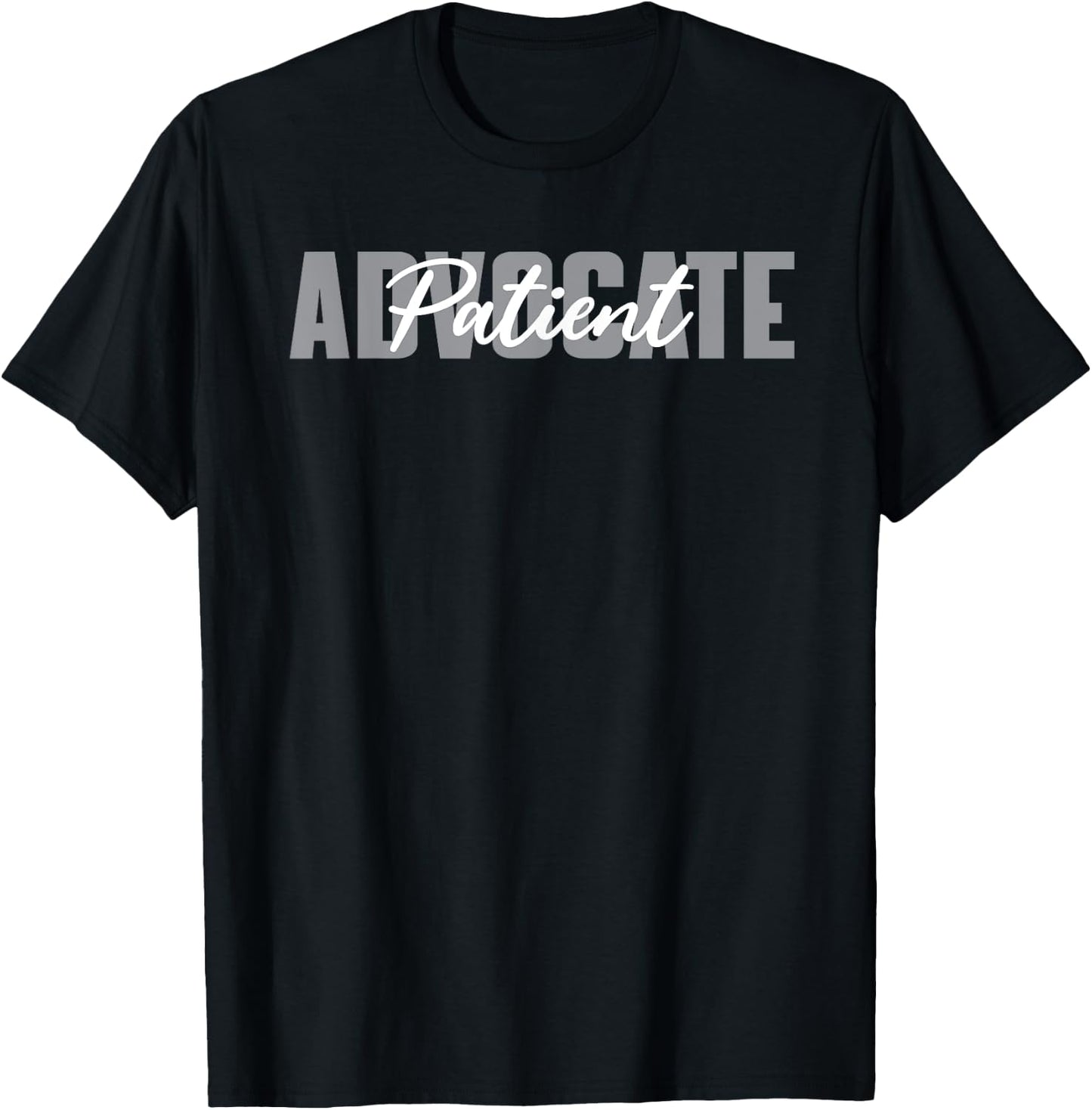 Patient Advocate Typeset Apparel Healthcare Advocate T-Shirt - T-Shirt | Black