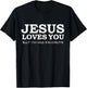 Jesus Loves You But I'm his Favorite Jesus Follower Gift T-Shirt - T-Shirt | Black