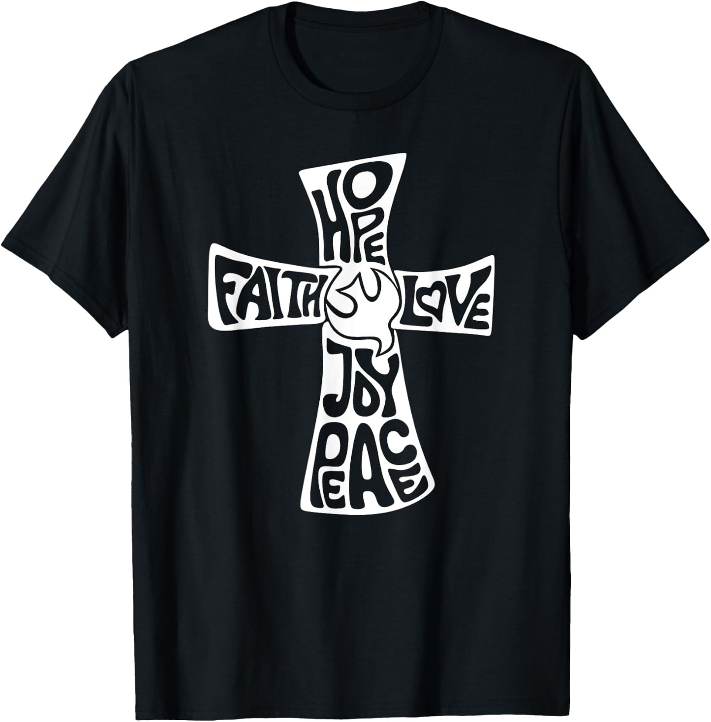 Hope Faith Love Joy Peace - Christian Cross T-Shirt - T-Shirt | Black