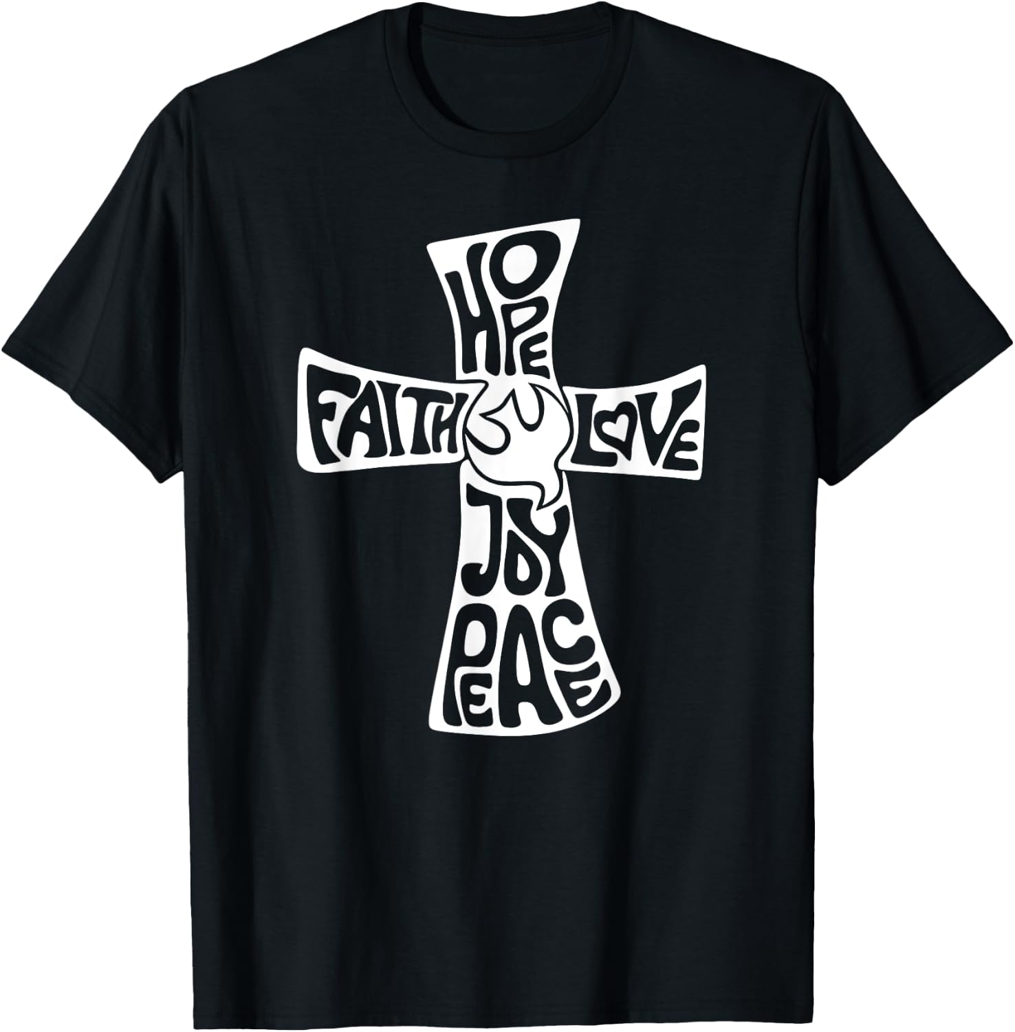 Hope Faith Love Joy Peace - Christian Cross T-Shirt - T-Shirt | Black