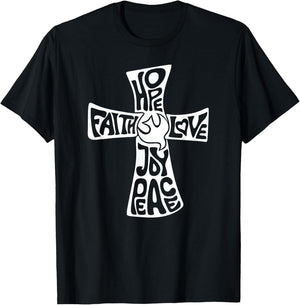 Hope Faith Love Joy Peace - Christian Cross T-Shirt - T-Shirt | Black