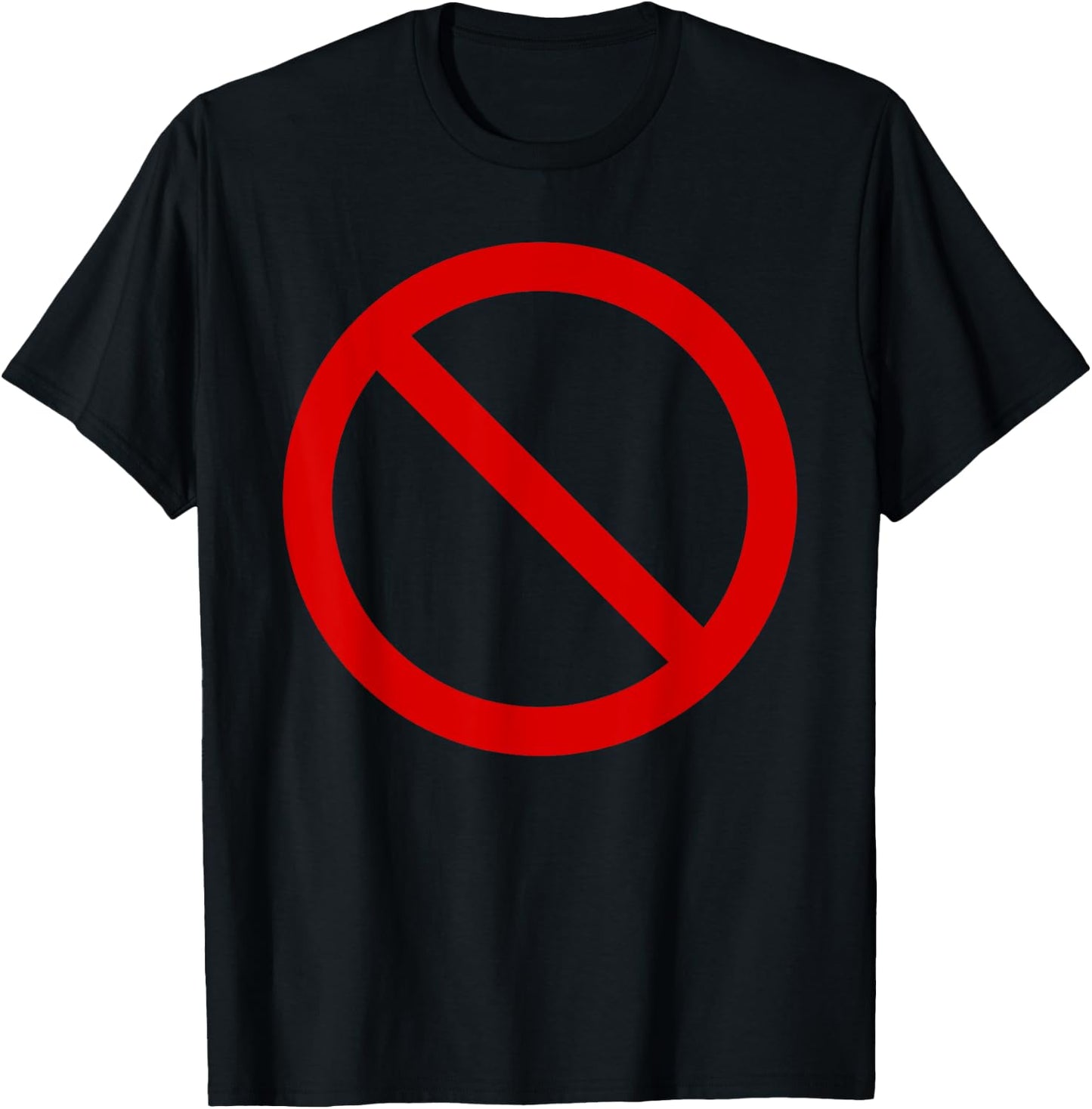 Cancel - Crossout - Banned - Not Allowed Symbol T-Shirt - T-Shirt | Black