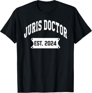 Juris Doctor Est 2024 Lawyer Law School Student Graduation T-Shirt - T-Shirt | Black