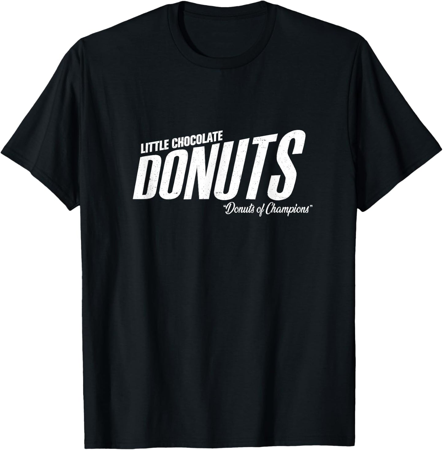 Little Chocolate Donuts - "the donuts of champions" T-Shirt - T-Shirt | Black