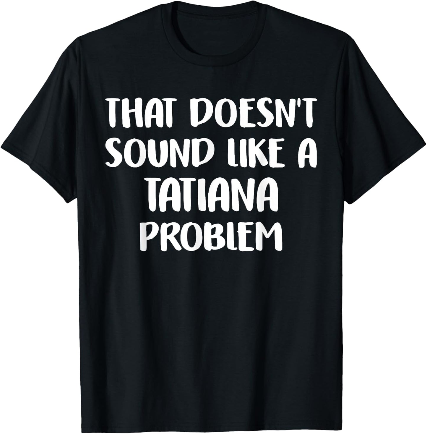 TATIANA Personalized Cute Flower Girls TATIANA Name T-Shirt - T-Shirt | Black