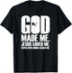 God Made Me. Jesus Saved Me. Papua New Guinea Raised Me. T-Shirt - T-Shirt | Black