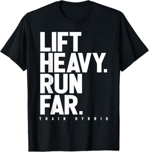 Lift Heavy Run Far Hybrid Athlete Training Gym Running Lover T-Shirt - T-Shirt | Black