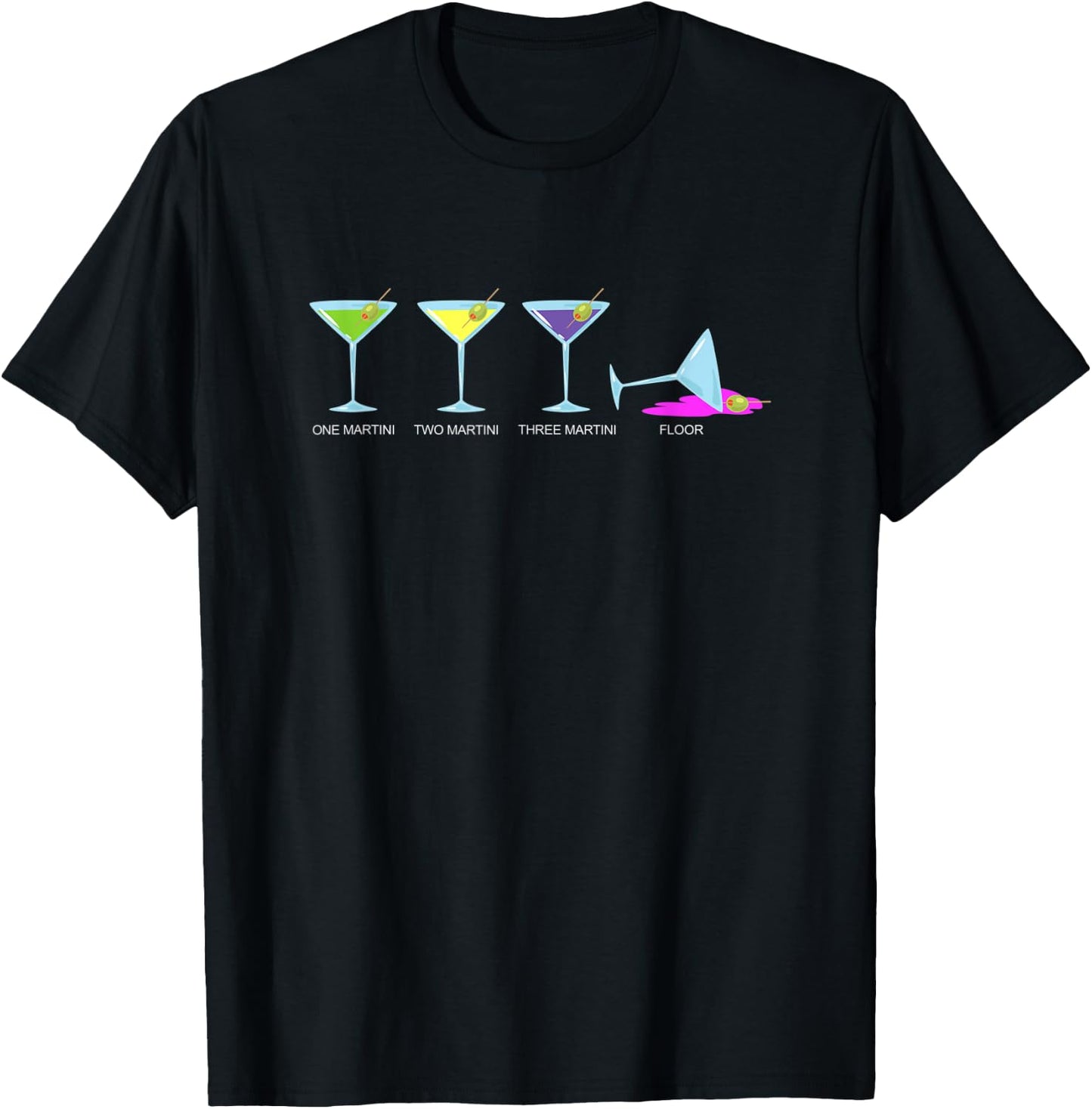One martini two martini three martini floor - Drinking T-Shirt - T-Shirt | Black