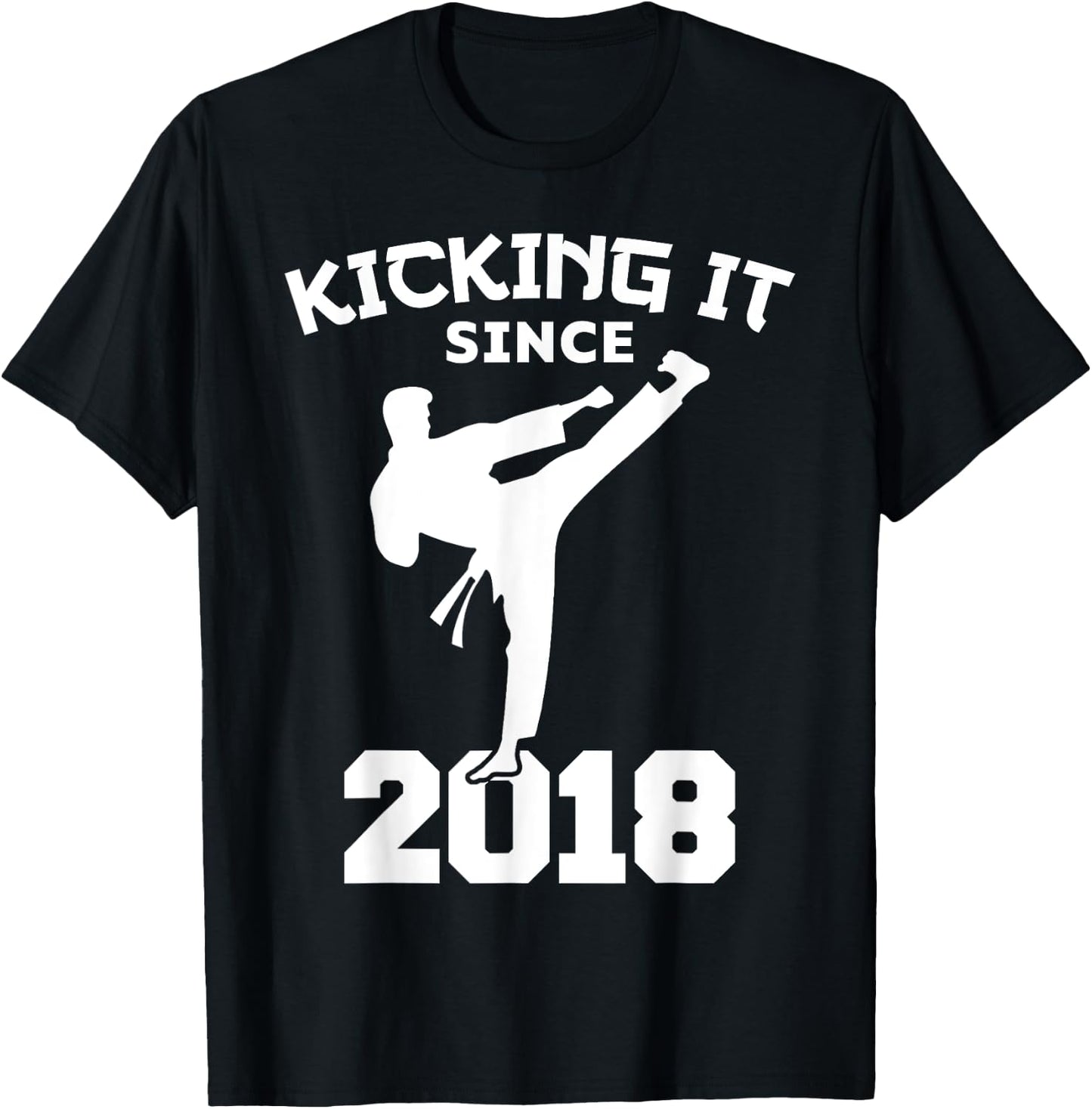 Karate Martial Arts Kicking It Since 2018 Funny Kid Birthday T-Shirt - T-Shirt | Black