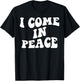 I Come in Peace Im Peace Couples Costume Women T-Shirt - T-Shirt | Black