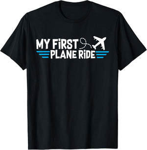 My first plane ride my 1st flight airplane T-Shirt - T-Shirt | Black