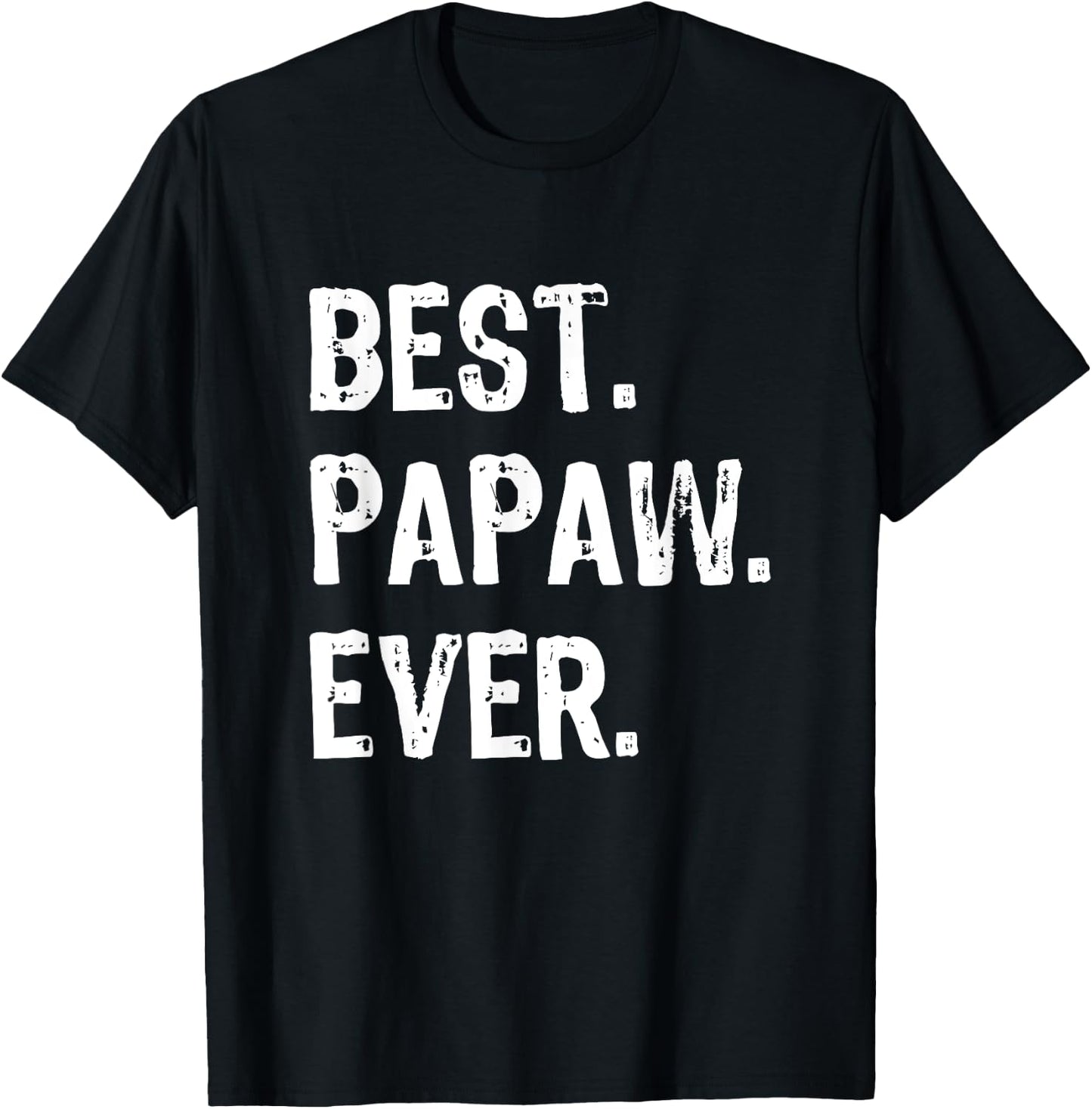 Best Papaw Ever Funny Cool T-Shirt - T-Shirt | Black